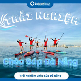 Trải Nghiệm Chèo SUP Đà Nẵng