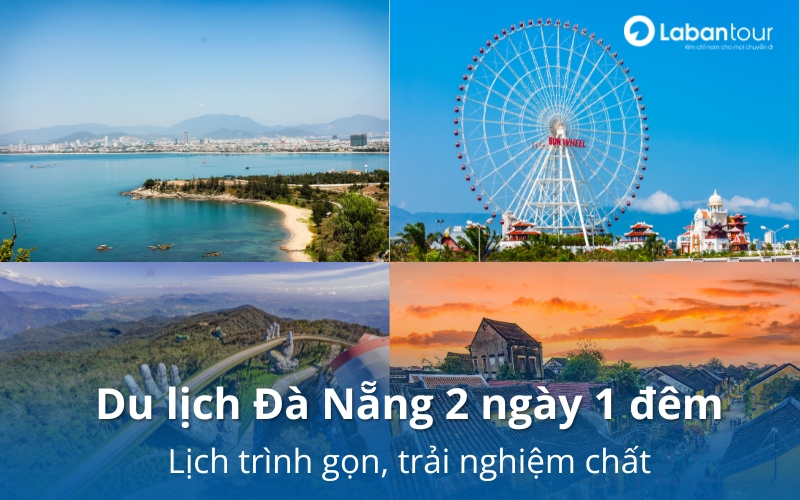 Kinh nghiệm du lịch Đà Nẵng 2 ngày 1 đêm