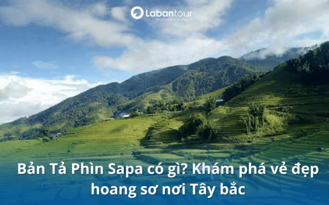 du lịch tả phìn