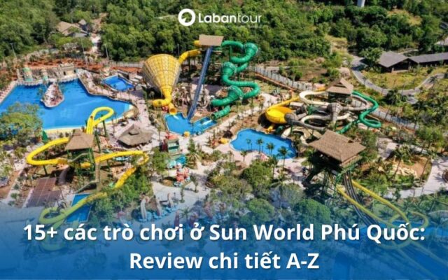 các trò chơi ở sun world phú quốc
