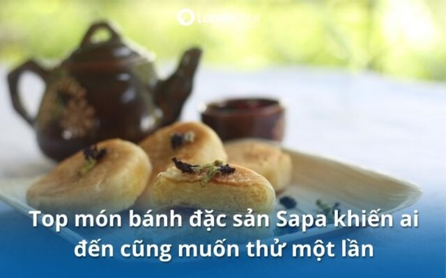 bánh đặc sản Sapa