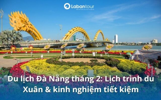 du lịch Đà Nẵng tháng 2