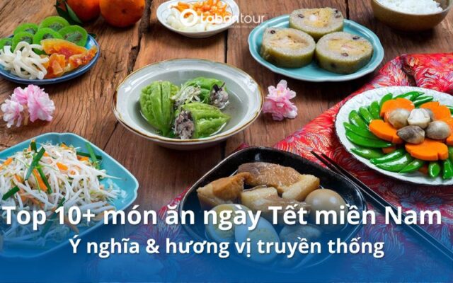 món ăn ngày tết miền Nam