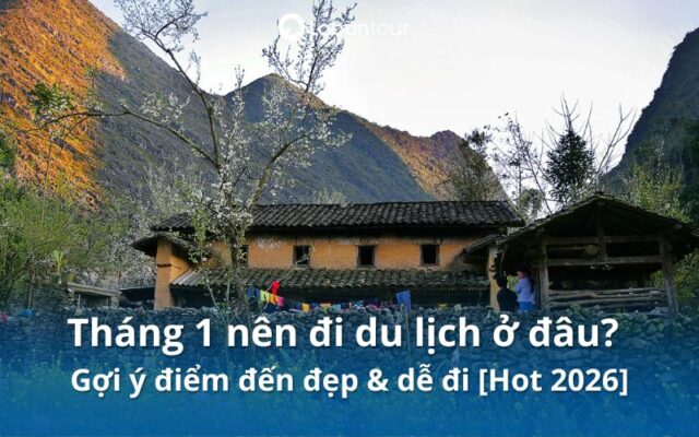tháng 1 nên đi du lịch ở đâu