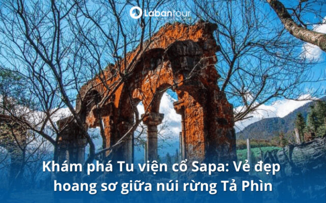 tu viện cổ sapa