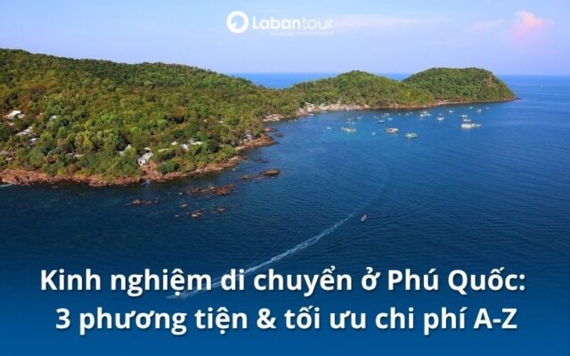 kinh nghiệm di chuyển ở Phú Quốc