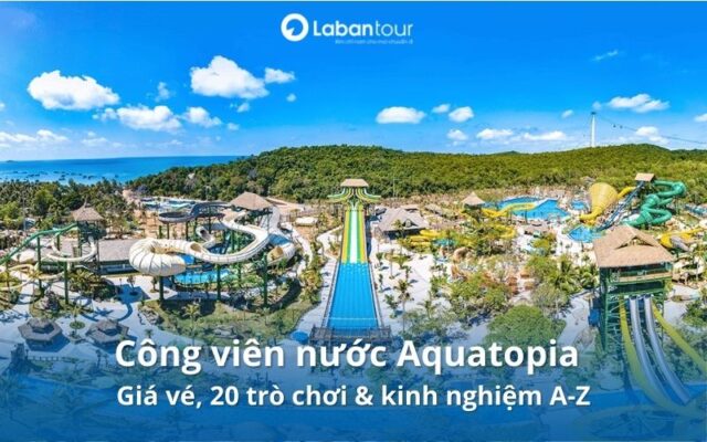 công viên nước aquatopia
