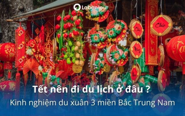 Tết nên đi du lịch ở đâu
