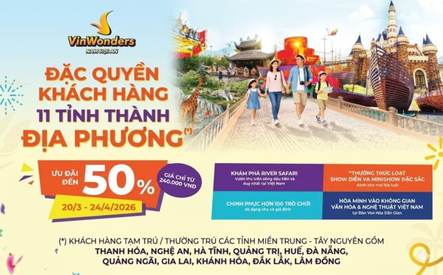 VinWonders Nam Hội An ưu đãi gần 50% giá vé cho người dân 11 tỉnh thành miền Trung!