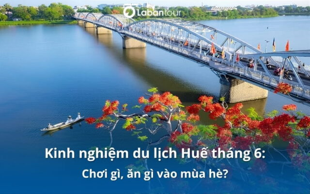 du lịch huế tháng 6