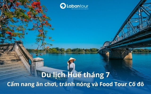 du lịch huế tháng 7