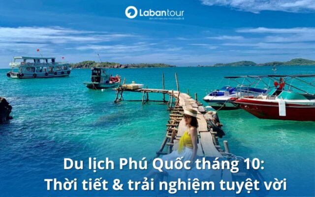 du lịch phú quốc tháng 10