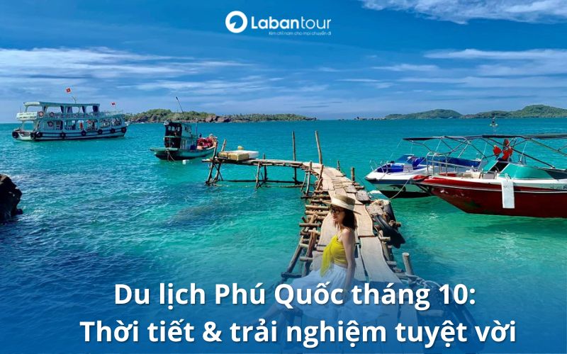 du lịch phú quốc tháng 10