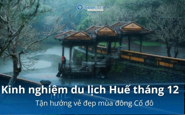 du lịch huế tháng 12