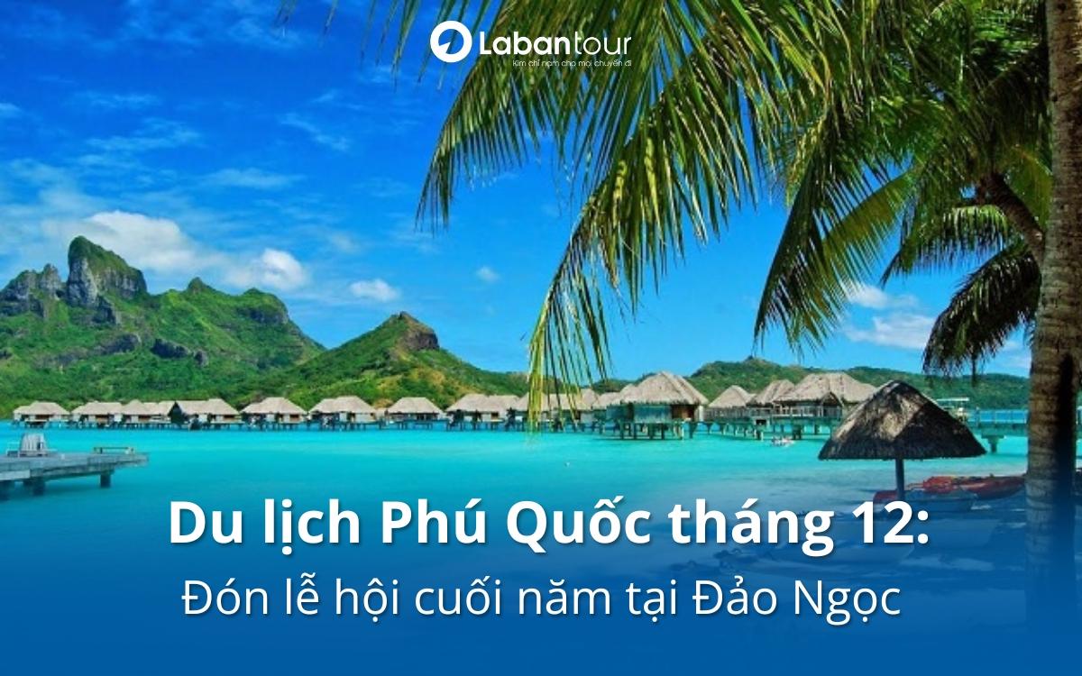 du lịch Phú Quốc tháng 12