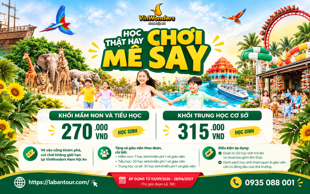 Ưu đãi vé học sinh Vinwonders Nam Hội An 