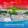 Vinpearl Harbour Nha Trang