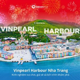 Vé Vinpearl Harbour Nha Trang